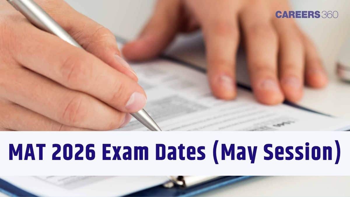 MAT 2026 Exam Dates (May Session Out): Check PBT & CBT Schedule, Admit Card Dates & Registration Deadline